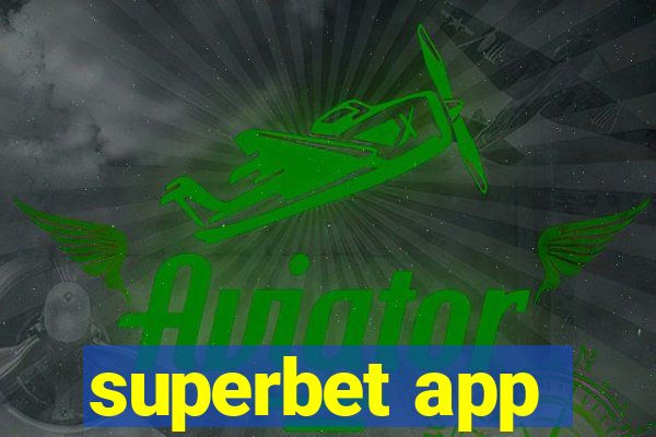 superbet app